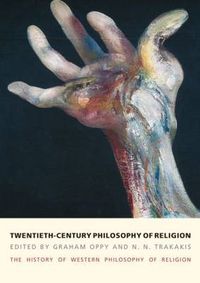 Cover image for Twentieth-Century Philosophy of Religion: The History of Western Philosophy of Religion, Volume 5