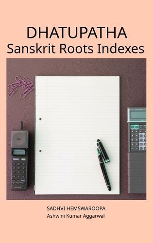 Cover image for Dhatupatha Sanskrit Roots Indexes