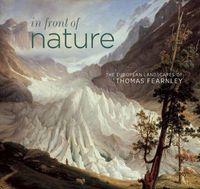 Cover image for In Front of Nature: The European Landscapes of Thomas Fearnley