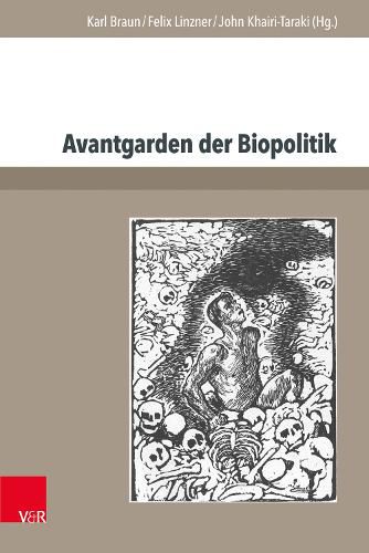 Cover image for Avantgarden Der Biopolitik: Jugendbewegung, Lebensreform Und Strategien Biologischer Aufrustung