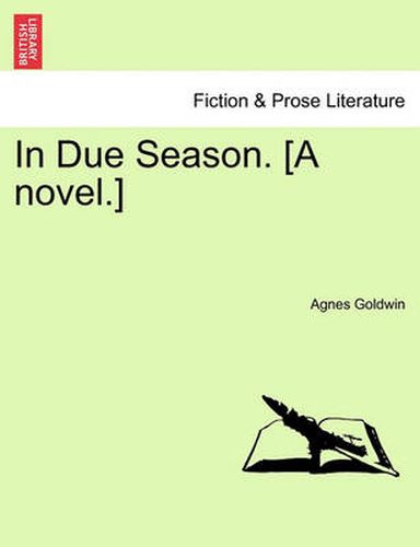 Cover image for In Due Season. [A Novel.]