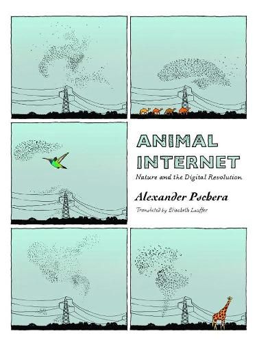 Cover image for Animal Internet: Nature and the Digital Revolution