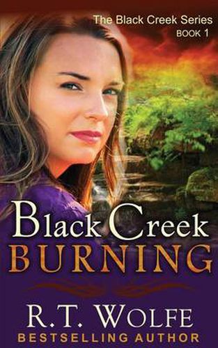 Cover image for Black Creek Burning (The Black Creek Series, Book 1)