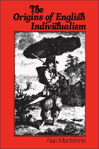 Cover image for Origins of English Individualism: The Family Property and Social Transition