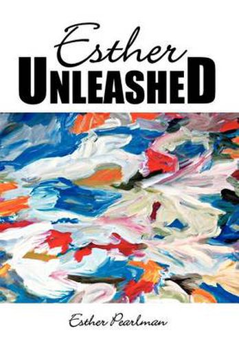 Cover image for Esther Unleashed