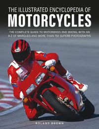 Cover image for The Illustrated Encyclopedia of Motorcyles