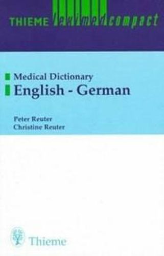 Cover image for Thieme Leximed Compact English - German: Medical Dictionary