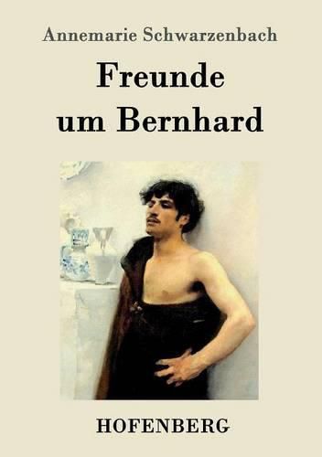 Cover image for Freunde um Bernhard