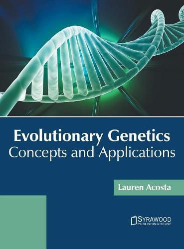 Cover image for Evolutionary Genetics: Concepts and Applications