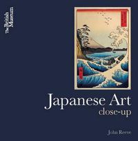 Cover image for Japanese Art: Close-Up