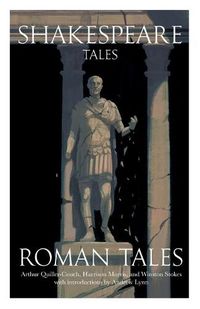 Cover image for Shakespeare Tales: Roman Tales