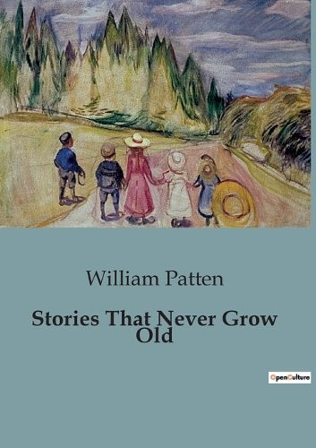 Stories That Never Grow Old