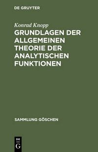 Cover image for Grundlagen der allgemeinen Theorie der analytischen Funktionen