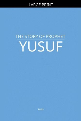 Cover image for The Story of Prophet Yusuf