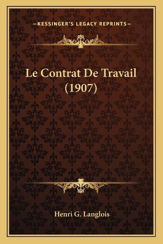 Le Contrat de Travail (1907)