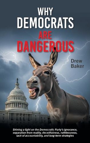 Cover image for Why Democrats Are Dangerous