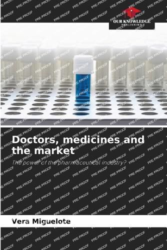 Cover image for Doctors, medicines and the market