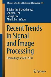 Cover image for Recent Trends in Signal and Image Processing: Proceedings of ISSIP 2018