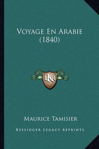 Cover image for Voyage En Arabie (1840)