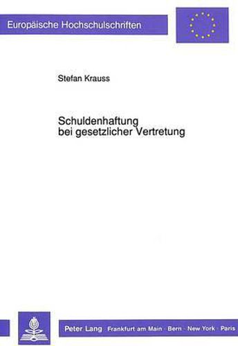 Cover image for Schuldenhaftung Bei Gesetzlicher Vertretung