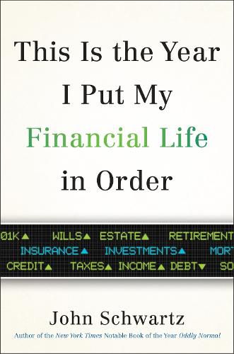 This is the Year I Put My Financial Life in Order