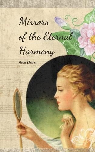 Cover image for Mirrors of the Eternal Harmony