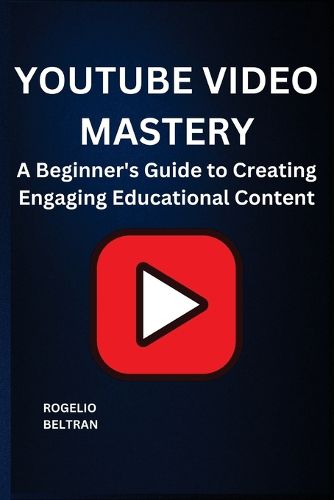 Cover image for Youtube Video Mastery