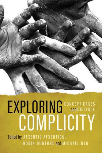 Cover image for Exploring Complicity: Concept, Cases and Critique