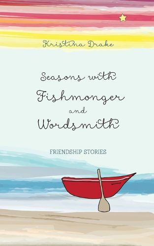 Seasons with Fishmonger and Wordsmith