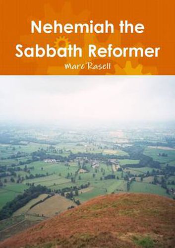 Nehemiah the Sabbath Reformer