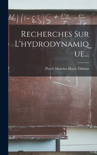 Cover image for Recherches Sur L'hydrodynamique...
