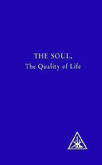 Cover image for The Soul: The Quality of Life