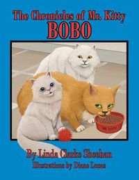 Cover image for The Chronicles of Mr. Kitty: Bo Bo