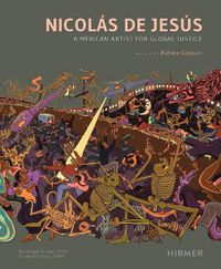 Cover image for Nicolas De Jesus: A Mexican Artist for Global Justice