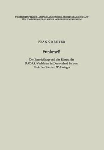 Cover image for Funkmess: Die Entwicklung Und Der Einsatz Des Radar-Verfahrens in Deutschland Bis Zum Ende Des Zweiten Weltkrieges