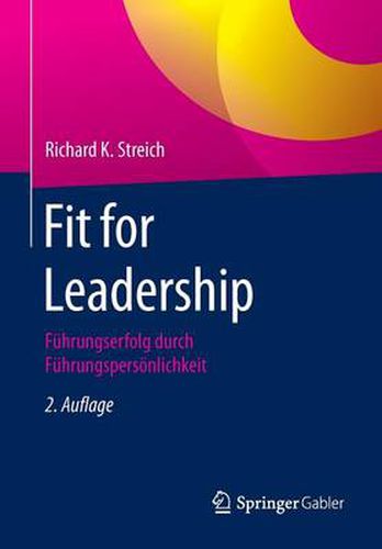 Cover image for Fit for Leadership: Fuhrungserfolg durch Fuhrungspersoenlichkeit
