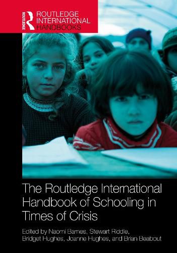 Cover image for The Routledge International Handbook of Schooling in Times of Crisis