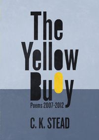 Cover image for Yellow Buoy: Poems 2007-2012