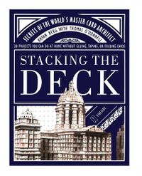 Cover image for Stacking the Deck: Secrets of the World's Master Card Architect