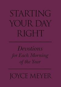 Cover image for Starting Your Day Right (Purple Imitation Leather): Devotions for Each Morning of the Year