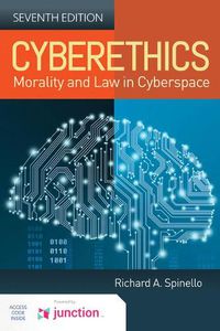 Cover image for Cyberethics: Morality And Law In Cyberspace