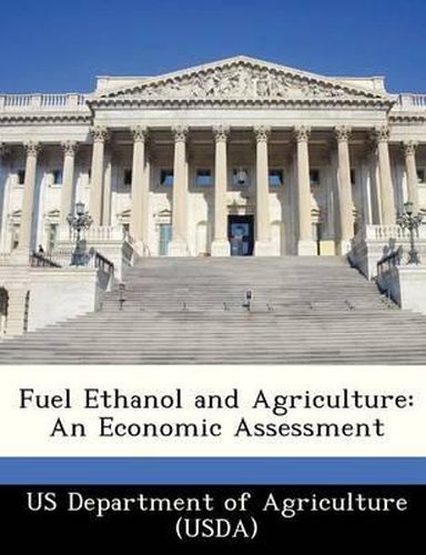 Cover image for Fuel Ethanol and Agriculture