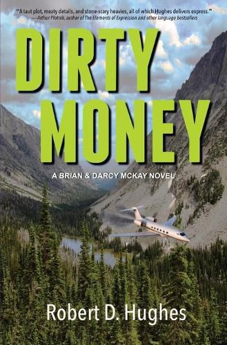 Cover image for Dirty Money: A Brian & Darcy McKay Novel