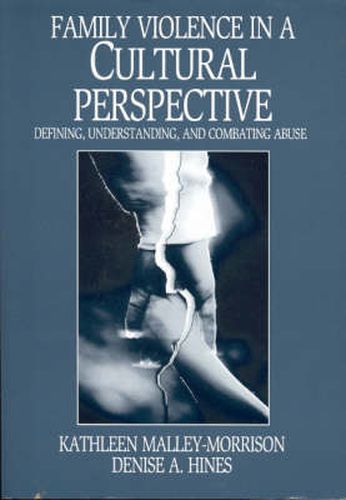 Cover image for Family Violence in a Cultural Perspective: Defining, Understanding, and Combating Abuse