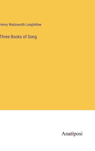 Cover image for Three Books of Song