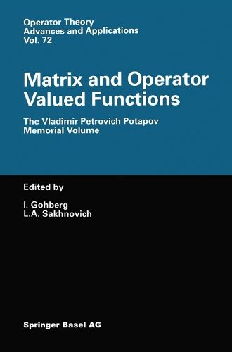 Matrix and Operator Valued Functions: The Vladimir Petrovich Potapov Memorial Volume