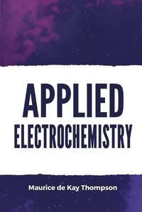 Cover image for Applied Electrochemistry