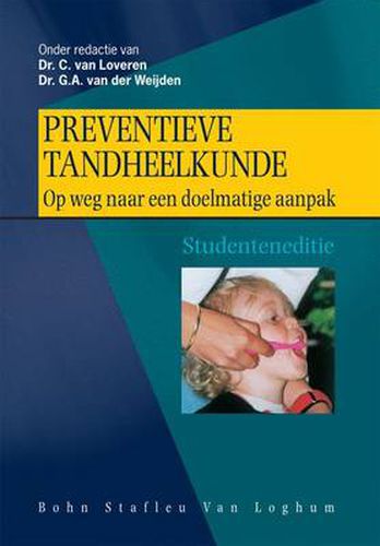 Cover image for Preventieve Tandheelkunde: Op Weg Naar Een Doelmatige Aanpak