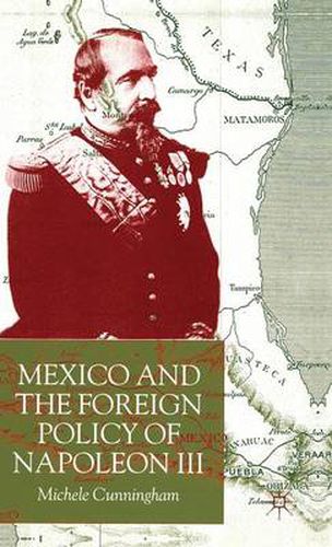 Cover image for Mexico and the Foreign Policy of Napoleon III