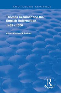 Cover image for Thomas Cranmer and the English Reformation 1489-1556